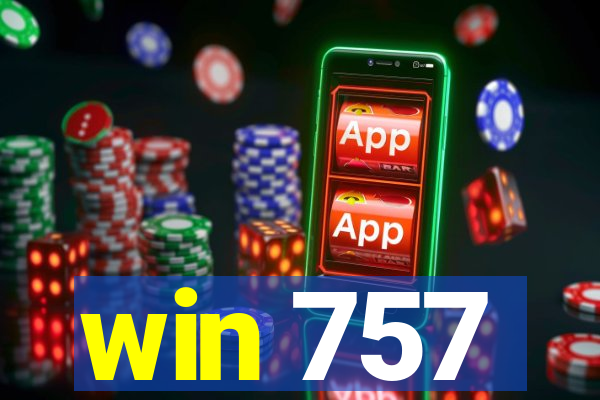 win 757